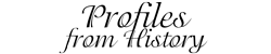 Profiles from History